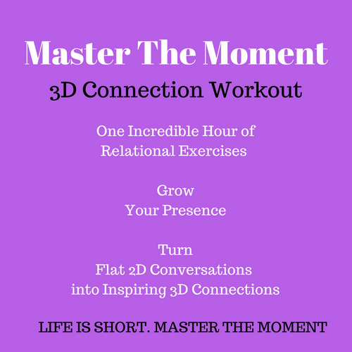 Master the Moment -- 3D Connection Workout - Level 1